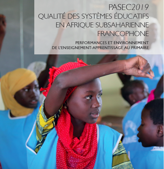 Qualité des systèmes éducatifs en Afrique subsaharienne francophone – Performances et environnement de l’enseignement-apprentissage au primaire, PASEC, 2020