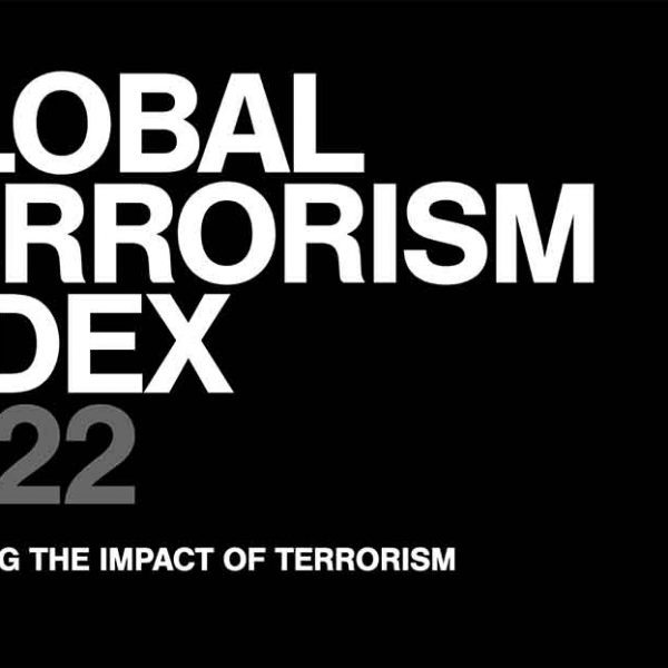 Global Terrorism Index, Measuring the impact of Terrorism, Institute for Economics & Peace, 2022