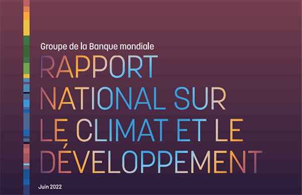 Région du G5 Sahel, Rapport national sur le climat et le développement, Groupe de la Banque mondiale, juin 2022