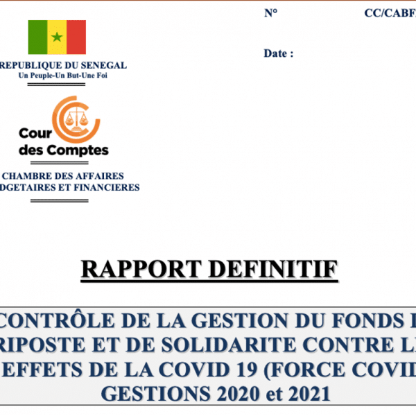 Contrôle de la gestion du fonds de riposte et de solidarité contre les effets de la Covid-19 (Force Covid) Gestion 2020 et 2021, Cour des comptes du Sénégal, août 2022