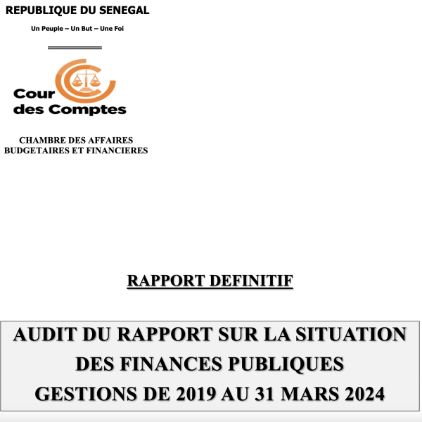 Audit du rapport sur la situation des finances publiques Gestions de 2019 au 31 mars 2024, Cour des comptes du Sénégal, février 2025